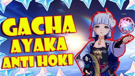 Anti Hoki Gacha Kamisato Ayaka Genshin Impact Indonesia Youtube