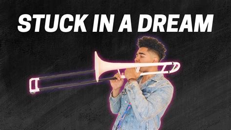Lil Mosey Feat Gunna Stuck In A Dream Trombone Ccover Youtube