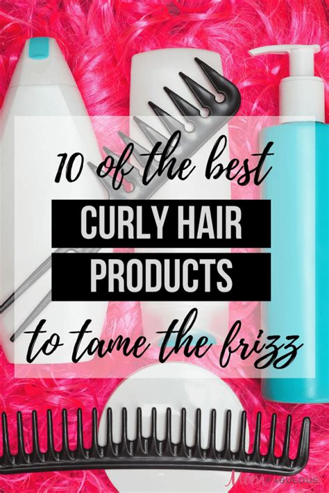 10 Of The Best Curly Hair Products To Tame The Frizz Mom Fabulous