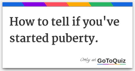 How To Tell If Youve Started Puberty