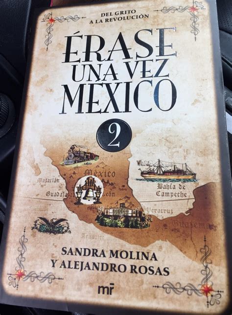 Erase una vez Mexico - uno de los mejores libros de Historia Mexicana