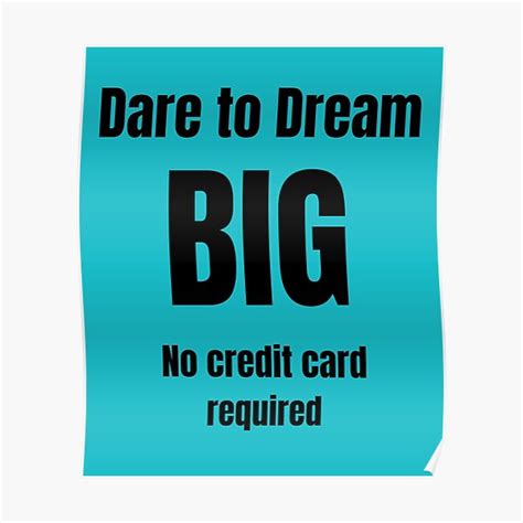 Dare To Dream Big Inspirational Quotes Poster For Sale By