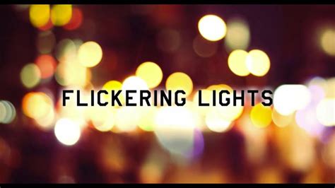 Flickering Lights Youtube