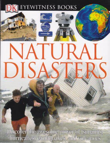 Natural Disasters Dk Eyewitness Books 9780756630690 Abebooks