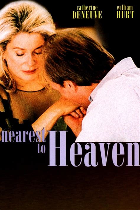 Nearest To Heaven Pictures Rotten Tomatoes