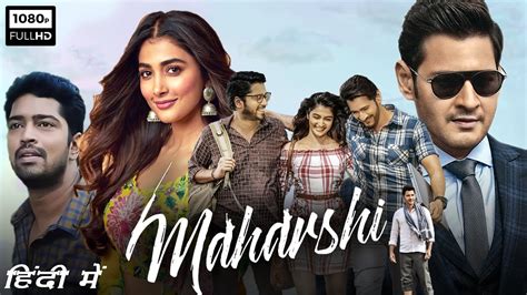 Maharshi Full Movie In Hindi Dubbed 2023 Mahesh Babu Pooja Hegde