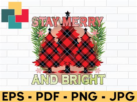 Stay Merry And Bright Sublimation Design Graphic By Creativeprosvg