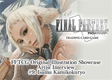 Fftcg Illustration Showcase Interview 9 Isamu Kamikokuryo · Crystal
