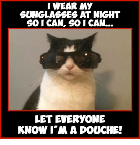 Wear My Sunglasses At Night