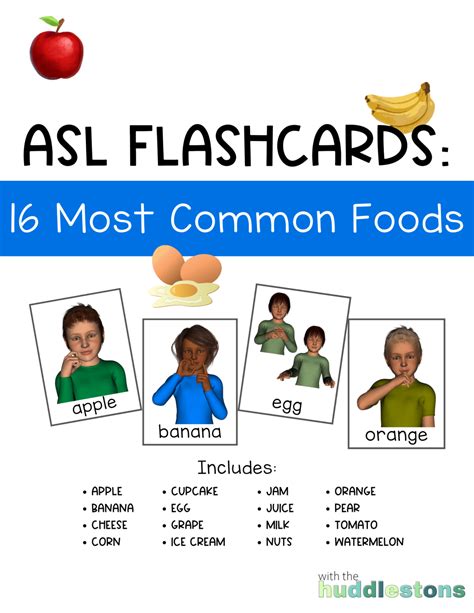 Asl Flashcards 16 Most Common Foods With The Huddlestons