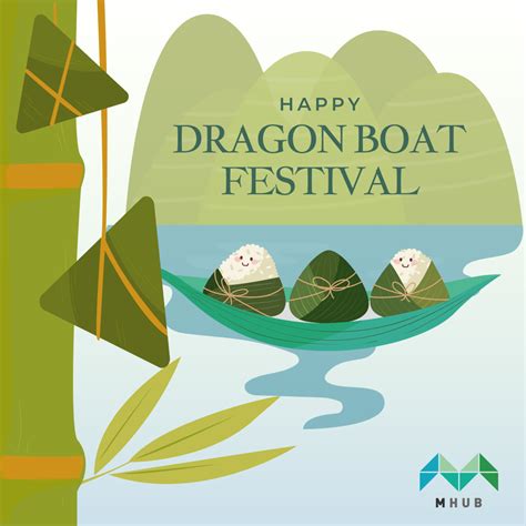 Happy Dragon Boat Festival Mhub