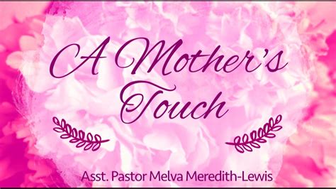 A Mothers Touch Youtube