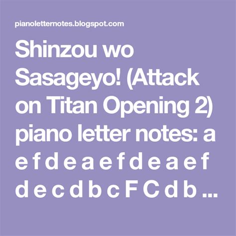 Shinzou Wo Sasageyo Attack On Titan Opening 2 Piano Letter Notes A