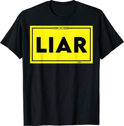 Liar T Shirt Clothing
