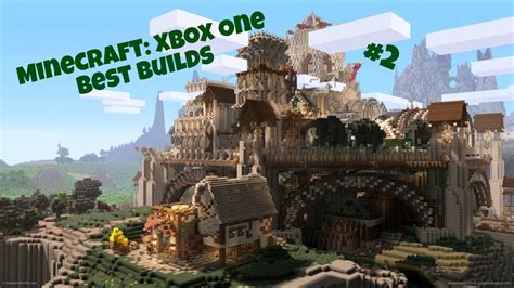 Minecraft Xbox One Best Builds 2 Youtube
