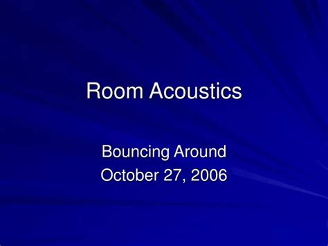 Ppt Room Acoustics Powerpoint Presentation Free Download Id8588906