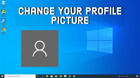 Reading Goodwill Extinct How To Set Profile Picture In Windows 10