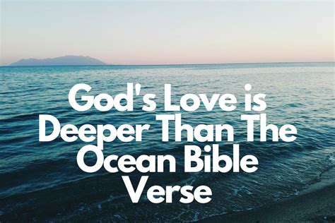 His Love Is Deeper Than The Ocean Bible Verse