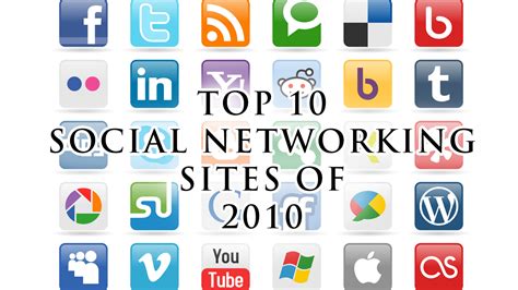 Top 10 Social Networking Sites For 2010