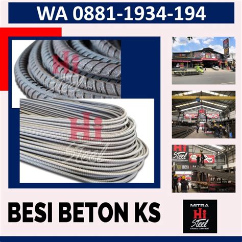 Harga Besi Beton Ks Krakatau Steel Cirebon Wa 0881 1934 194 Histeel