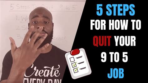 How To Quit Your Job 5 Steps To Leave Your 9 To 5 And Start Your Own