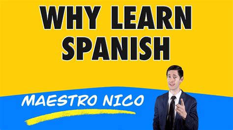Why Learn Spanish 10 Reasons Youtube