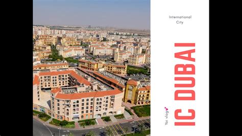 International city Dubai - YouTube