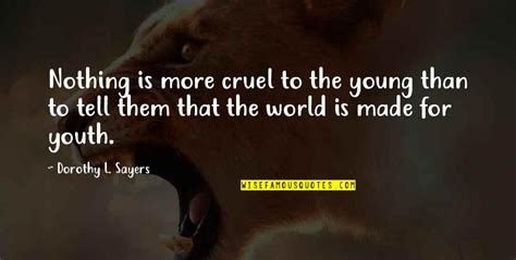 World So Cruel Quotes Top 44 Famous Quotes About World So Cruel
