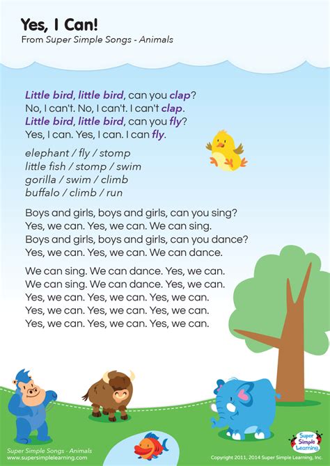 These animal song lyrics are available from a variety of albums: Yes, I Can! Lyrics Poster - Super Simple