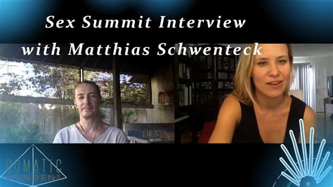 Sex Summit Interview With Matthias Schwenteck Youtube