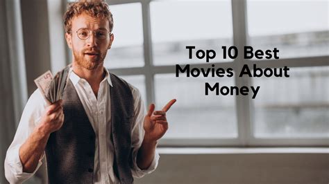 Top 10 Best Movies About Money Usauptrends