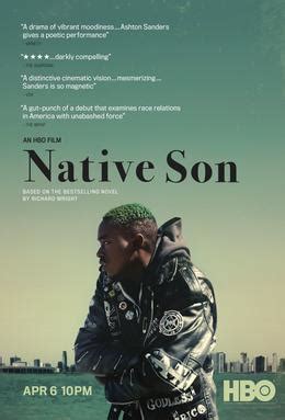 Get the best of den of geek delivered right to your inbox! Native Son (2019 film) - Wikipedia