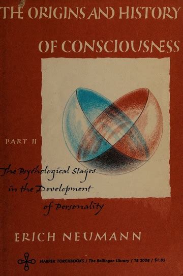 The Origins And History Of Consciousness Vol 2 The Psychological
