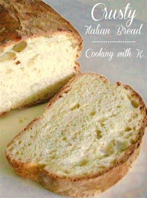Crusty Italian Bread Recipe Italian Bread Recipes Homemade Bread