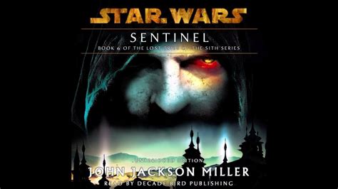 Star Wars Lost Tribe Of The Sith 6 Sentinel Audiobook Unofficial