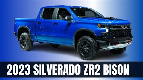 2023 Chevrolet Silverado ZR2 Bison Edition Prices Specs Release Date