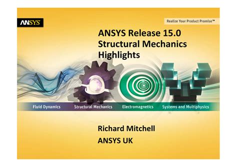 Ansys R15 Structural Mechanics Highlights Ansys Release 15