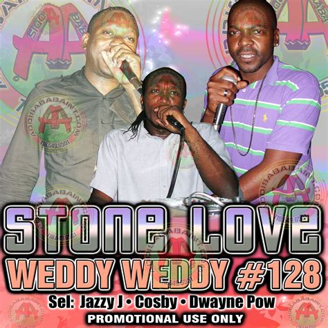 Stone Love Weddy Weddy 128 Reggaetapeshop