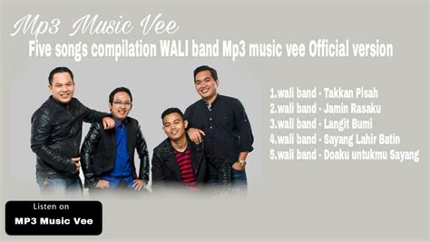Download lagu mp3 wali band full album. 5 lagu compilation wali band MP3 Music Vee - YouTube