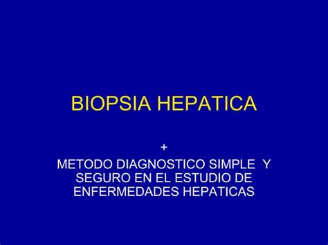 33 Biopsia Hepatica Ppt