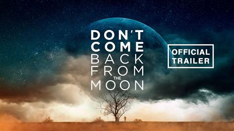 Le 12/10/2019 à 11:00 par corinne calmet. Download & Nonton Film Online Don't Come Back from the ...