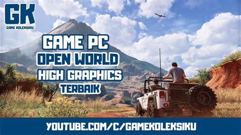 5 Game Open World Pc Terbaik 2019 High Graphics Youtube