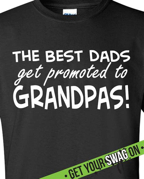 The Best Dads Get Promoted To Grandpas Grandpa Shirt Etsy