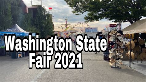 Washington State Fair 2021 Youtube