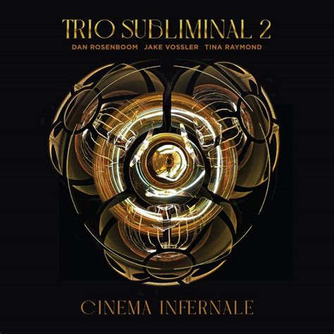 Trio Subliminal Trio Subliminal 2 Cinema Infernale Reviews