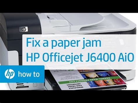 Darüber hinaus können sie leicht software finden, die sie wirklich brauchen. Fixing a Paper Jam - HP Officejet J6400 All-in-One Printer - YouTube