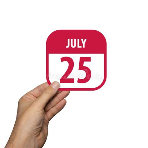 July 25th Day 25 Of Monthhand Hold Simple Calendar Icon With Date On