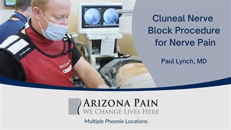 Watch A Cluneal Nerve Block Procedure For Nerve Pain Arizona Pain