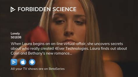 Watch Forbidden Science Season Episode Streaming Online