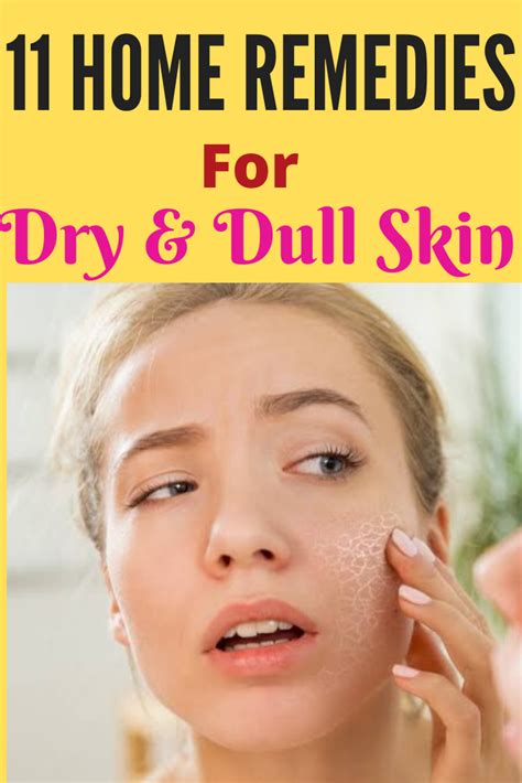 11 Natural Effective Home Remedies For Dry And Dull Skin At Home Artofit